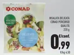 Conad Insalata delicata CONAD PERCORSO QUALITÀ offerta