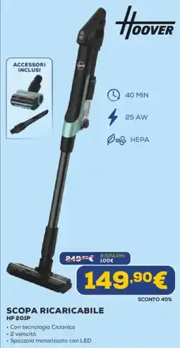 Euronics Hoover SCOPA RICARICABILE HF 201P offerta