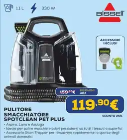 Euronics Bissell pulitore smacchiatore spotclean pet plus offerta