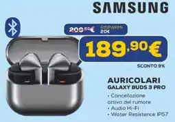 Euronics Samsung auricolari galaxy buds 3 pro offerta