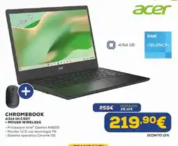 Euronics acer CHROMEBOOK A314 1H C5GY + MOUSE WIRELESS offerta