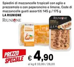 Iper La Grande Spiedini di mazzancolle tropicali con aglio e prezzemolo o con peperoncino e limone, Code di mazzancolle LA RIUNIONE offerta