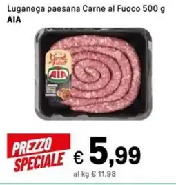 Iper La Grande Luganega paesana Carne al Fuoco ΑΙΑ offerta