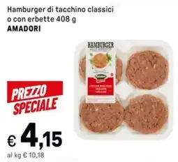 Iper La Grande Hamburger di tacchino classici o con erbette AMADORI offerta