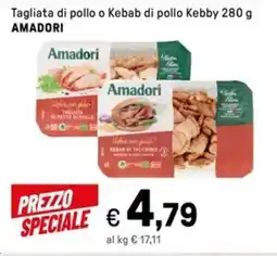 Iper La Grande Tagliata di pollo o Kebab di pollo Kebby AMADORI offerta