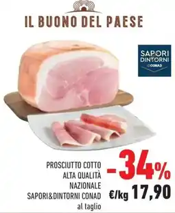 Conad Prosciutto cotto alta qualità nazionale SAPORI & DINTORNI CONAD offerta