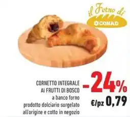 Conad Cornetto integrale ai frutti di bosco offerta