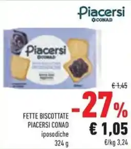Conad Fette biscottate PIACERSI CONAD offerta