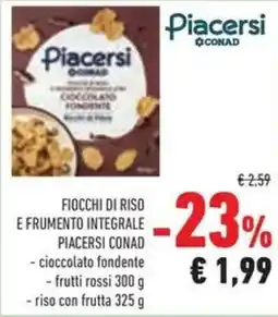 Conad Fiocchi di riso e frumento integrale PIACERSI CONAD offerta
