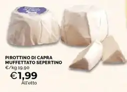 Mercatò Pirottino di capra muffettato sepertino offerta