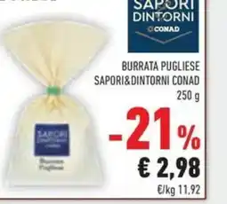 Conad Burrata pugliese SAPORI&DINTORNI CONAD offerta
