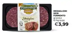 Mercatò Piemontese medaglioni skin formento offerta