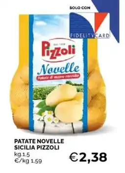 Mercatò Patate novelle sicilia PIZZOLI offerta
