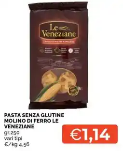 Mercatò Pasta senza glutine molino di ferro LE VENEZIANE offerta