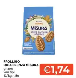 Mercatò Frollino dolcesenza MISURA offerta