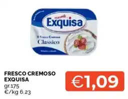 Mercatò Fresco cremoso EXQUISA offerta