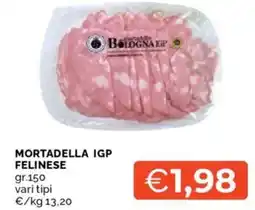 Mercatò Mortadella igp felinese offerta