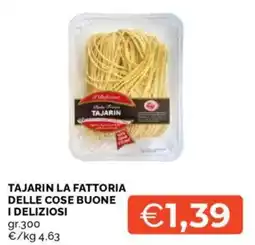 Mercatò Tajarin la fattoria delle cose buone i deliziosi offerta