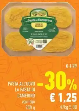 Conad Pasta all'uovo LA PASTA DI CAMERINO offerta