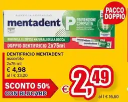 Il Gigante Dentifricio mentadent offerta
