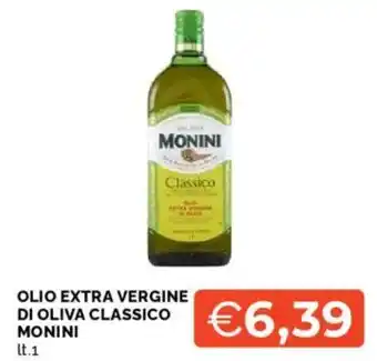 Mercatò Olio extra vergine di oliva classico MONINI offerta