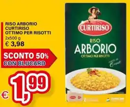 Il Gigante Riso arborio curtiriso ottimo per risotti offerta