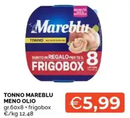 Mercatò Tonno mareblu meno olio offerta