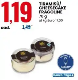 Eurospin Tiramisu/ cheesecake fragoline offerta