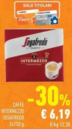 Conad Caffe intermezzo SEGAFREDO offerta