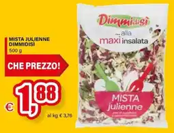 Il Gigante Mista julienne dimmidisì offerta