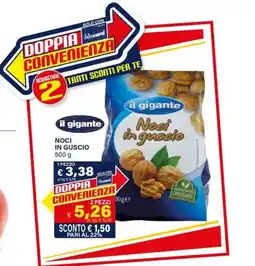 Il Gigante Noci in guscio offerta