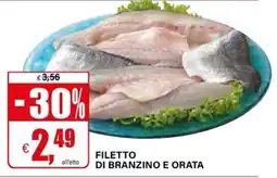 Il Gigante Filetto di branzino e orata offerta