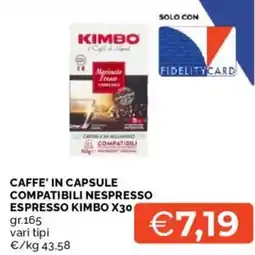 Mercatò Caffe' in capsule compatibili nespresso espresso KIMBO X30 offerta