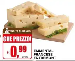 Il Gigante Emmental francese entremont offerta