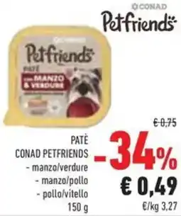 Conad Patè CONAD PETFRIENDS offerta