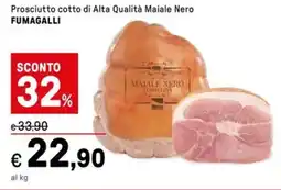 Iper La Grande Prosciutto cotto di Alta Qualità Maiale Nero FUMAGALLI offerta