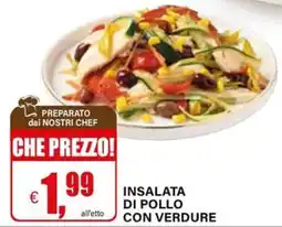 Il Gigante Insalata di pollo con verdure offerta