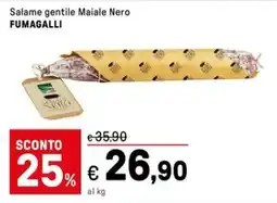 Iper La Grande Salame gentile Maiale Nero FUMAGALLI offerta