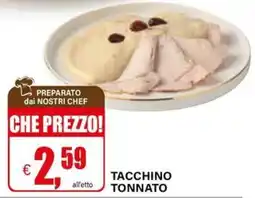 Il Gigante Tacchino tonnato offerta