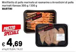 Iper La Grande Minifiletto di pollo marinato al rosmarino o Arrosticini di pollo marinati Kansas MARTINI offerta