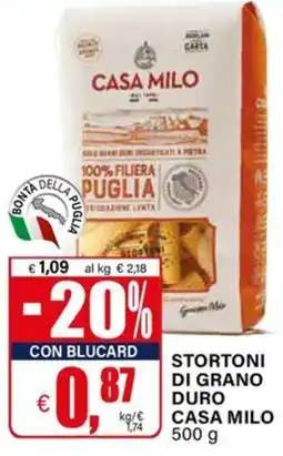 Il Gigante Stortoni di grano duro casa milo offerta