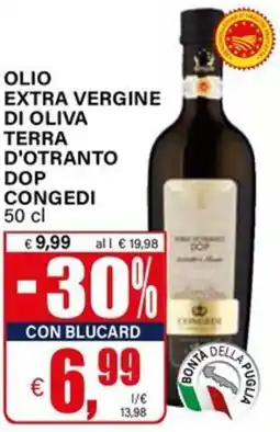 Il Gigante Olio extra vergine di oliva terra d'otranto dop congedi offerta
