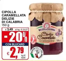 Il Gigante Cipolla caramellata delizie di calabria offerta