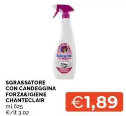 Mercatò Sgrassatore con candeggina forza&igiene CHANTECLAIR offerta