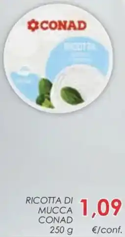 Conad Ricotta di mucca CONAD offerta
