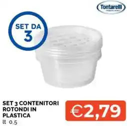 Mercatò Tontarelli set 3 contenitori rotondi in plastica offerta