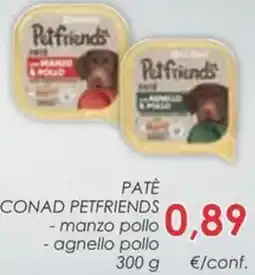 Conad Patè CONAD PETFRIENDS offerta