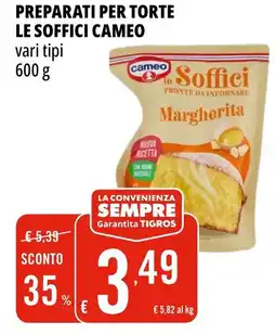 Tigros Preparati per torte le soffici CAMEO offerta