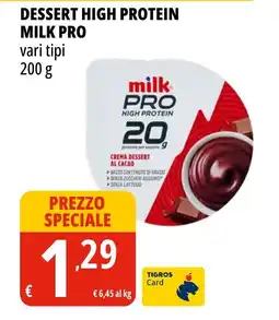 Tigros Dessert high protein MILK PRO offerta