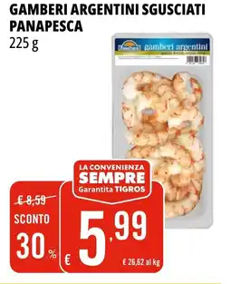 Tigros Gamberi argentini sgusciati PANAPESCA offerta